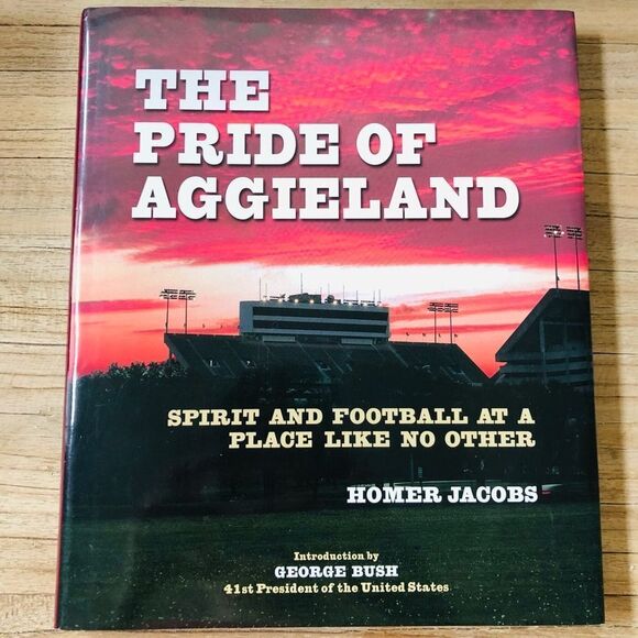 The Pride of Aggieland Texas A&M University Book - Picture 1 of 5